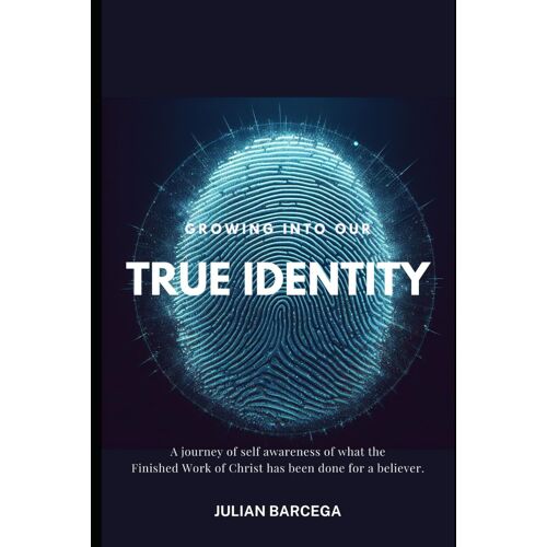 Growing Into Our True Identity