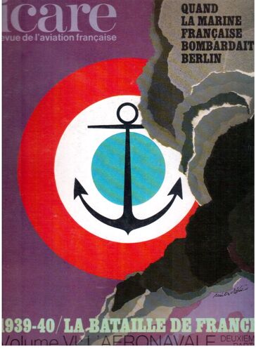 Icare N°61 1939-1940 La Bataille De France Volume Vi