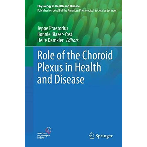 Role Of The Choroid Plexus In Health And Disease