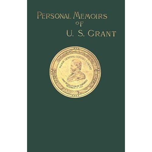 Personal Memoirs Of U. S. Grant Volume 2/2