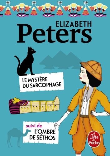 Le Mystère Du Sarcophage - Suivi De L'ombre De Séthos