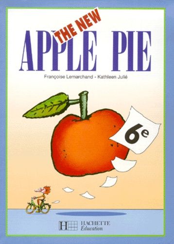 Anglais 6e The New Apple Pie