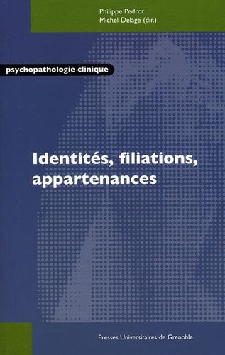 Identités, Filiations, Appartenances
