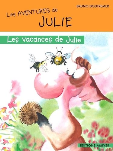 Les Vacances De Julie