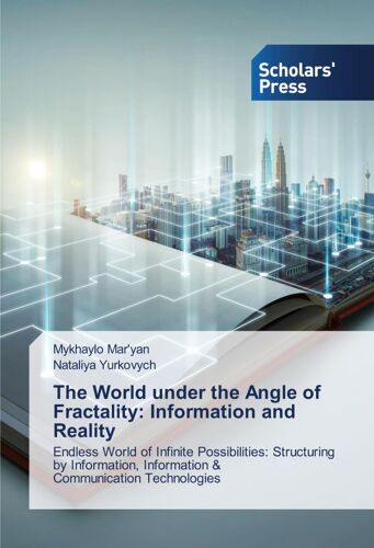 The World Under The Angle Of Fractality: Information And Reality
