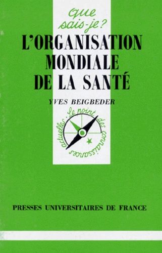 L'organisation Mondiale De La Santé