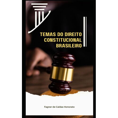 Temas Do Direito Constitucional Brasileiro