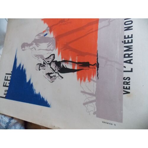 Revue 1945 - Les F.F.I. Vers L'armée Nouvelle - G. Bourdier