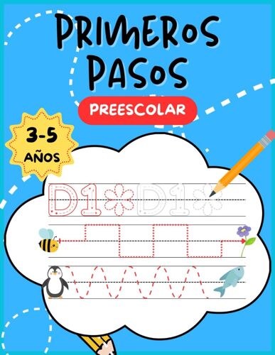 Mis Primeros Trazos Preescolar: Divierte Mientras Aprendes Lines, Formas, Numeros Y Letras.