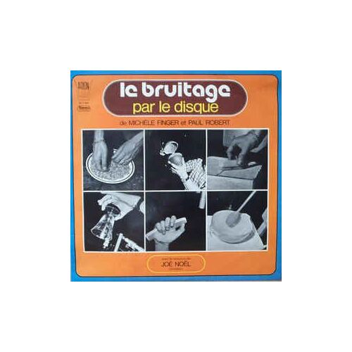 L P Le Bruitage Par Le Disque