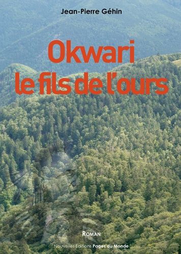 Okwari, Le Fils De L'ours