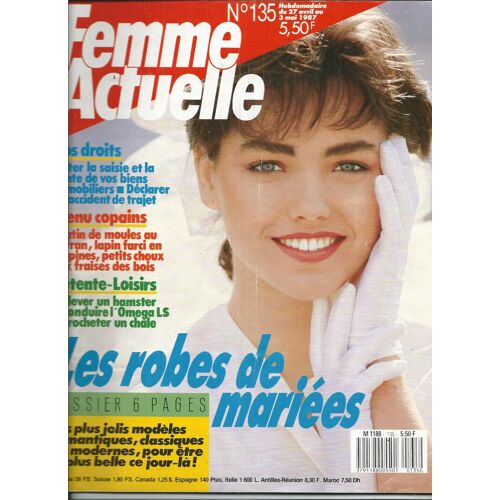 Femme Actuelle 27/04/1987 Murray Head, La Guerre Des Robots, Jacques Douai, Carmel, Genevieve Guicheney, John Huston, Clio Goldmith,Patrick Bruel,Claire Avril,Inès De La Fressange,Christophe Dechavane