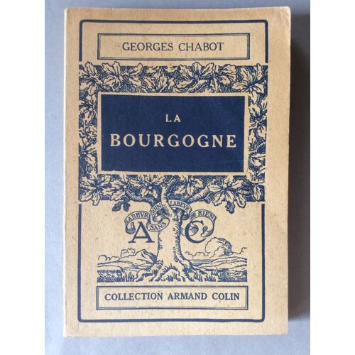 La Bourgogne : La Bourgogne