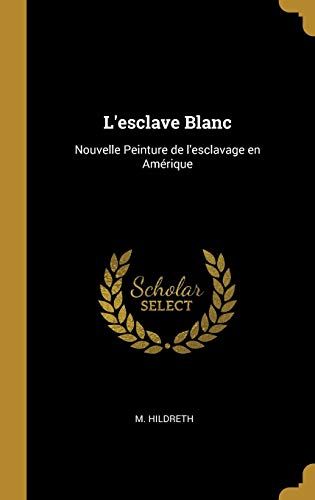 L'esclave Blanc