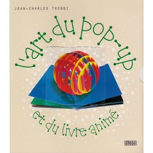 L'art Du Pop-Up Et Du Livre Animé