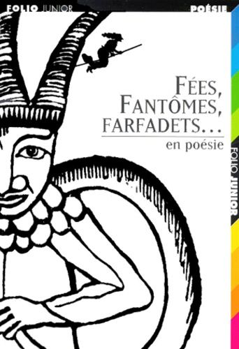 Fees, Fantomes, Farfadets - En Poesie