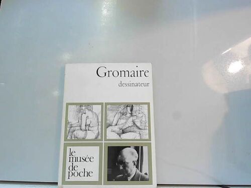 Gromaire Dessinateur. Le Musee De Poche. 1973.