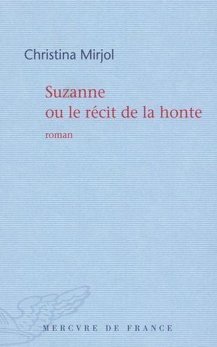 Suzanne Ou Le Récit De La Honte