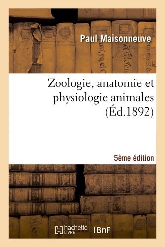Zoologie, Anatomie Et Physiologie Animales 5ème Édition