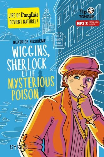 Wiggins, Sherlock Et Le Mysterious Poison