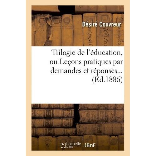 Trilogie De L'éducation
