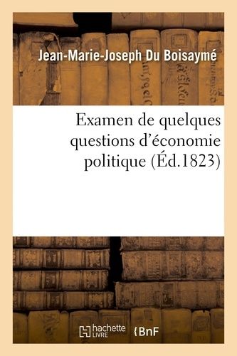 Examen De Quelques Questions D'économie Politique