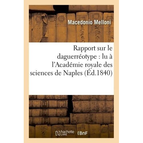 Rapport Sur Le Daguerréotype