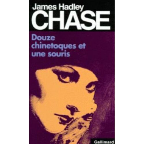 Douze Chinetoques Et Une Souris