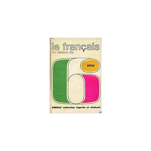 Le Francais En Classe De 6e