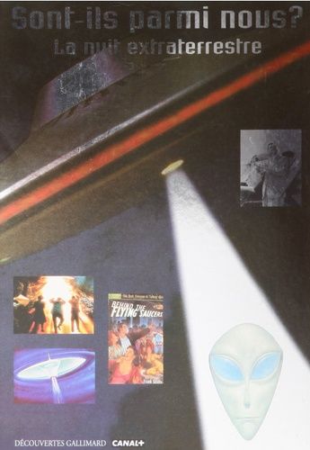 Sont-Ils Parmi Nous ? La Nuit Extraterrestre