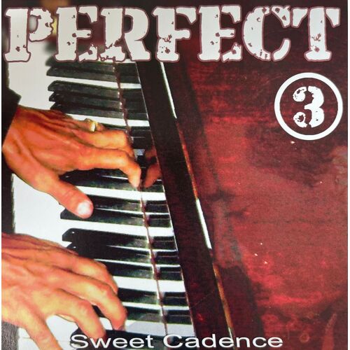 Perfect 3 - Sweet Cadence (2008)