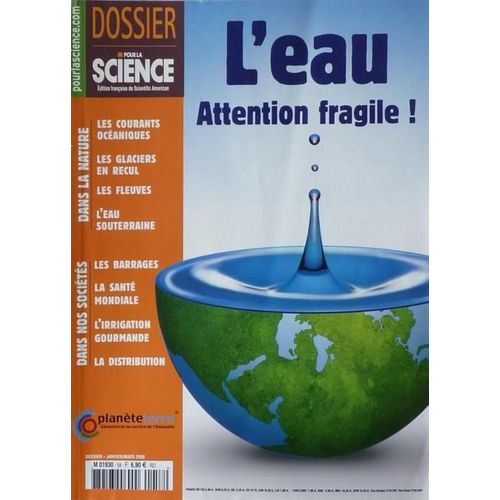 Pour La Science Dossier 58 L'eau Attention Fragile !