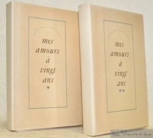 Mes Amours À Vingt Ans De La Bretonne, Restif Edité Par Éditions Du Moustié, Paris, 1947