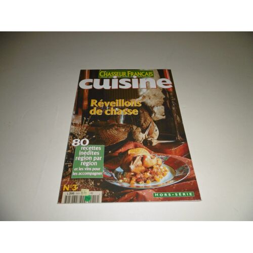 Le Chasseur Francais N°14hs Cuisine Reveillons De Chasse