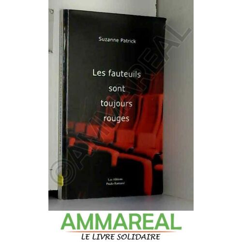 Les Fauteuils Sont Toujours Rouges