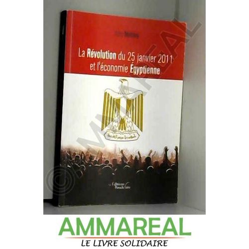 La Revolution Du 25 Janvier 2011 Et L Economie Egyptienne