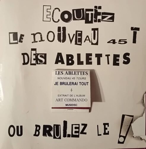 Les Ablettes : " Je Brûlera Tout "