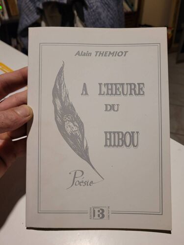 A L'heure Du Hibou .. Poesie ... Alain Themiot