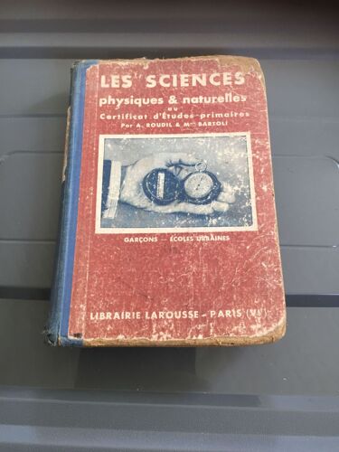 Les Sciences Physiques & Naturelles Au Certificat D'études Primaires Avec Applications À L'enseignement Ménager (Filles - Écoles Urbaines Et Rurales)