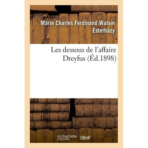 Les Dessous De L'affaire Dreyfus