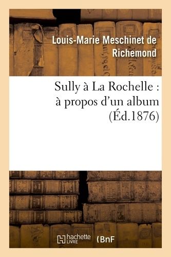 Sully À La Rochelle : À Propos D'un Album