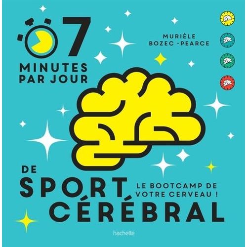 7 Minutes Par Jour De Sport Cérébral