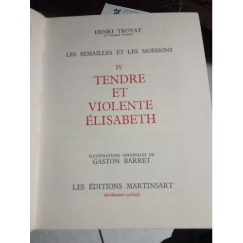 Les Semailles Et Les Moissons Tome 4 Editions Martinsart