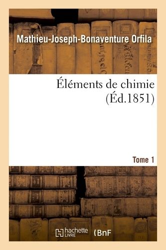Éléments De Chimie. Tome 1