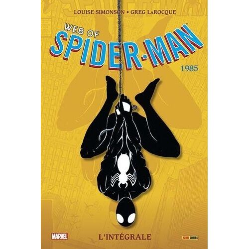 Web Of Spider-Man L'intégrale - 1985