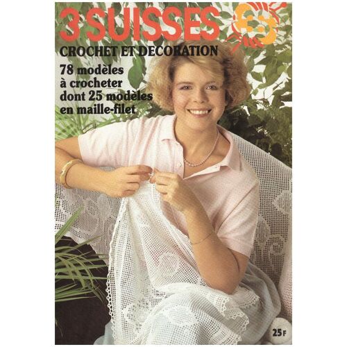 Trois Suisses 78 Modèles À Crocheter