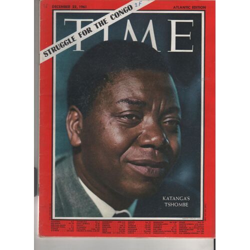 Time N°25 Struggle For The Congo Katangas Tshombe