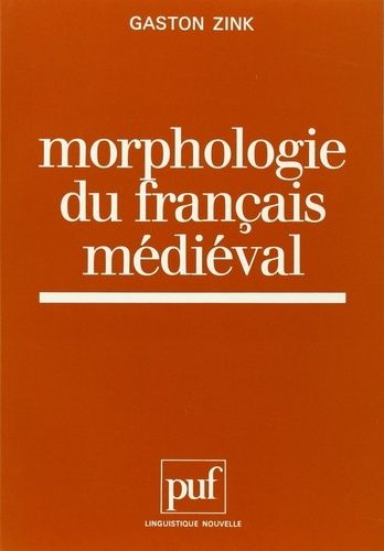 Morphologie Du Français Médiéval