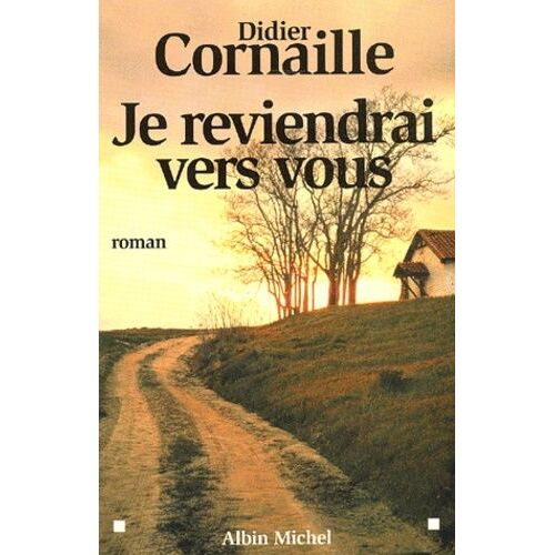 Je Reviendrai Vers Vous