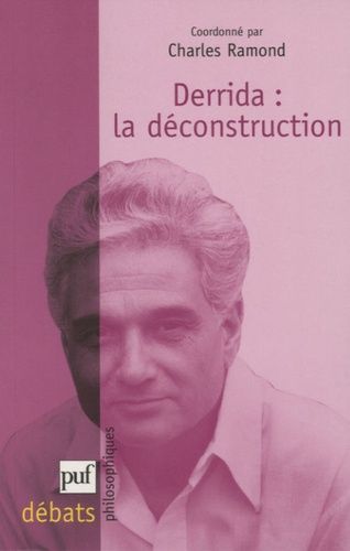Derrida La Déconstruction